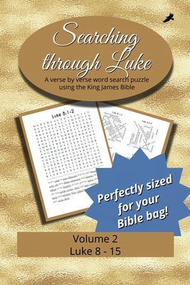 Searching Through Luke: Luke 8 - 15 B0DSY4HR3Y Book Cover
