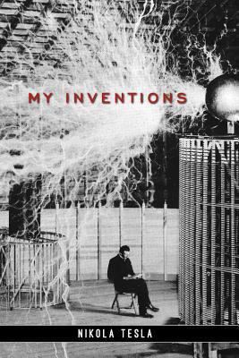 My Inventions 1484127358 Book Cover