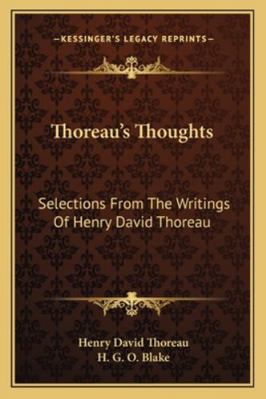 Thoreau's Thoughts: Selections From The Writing... 1163084107 Book Cover