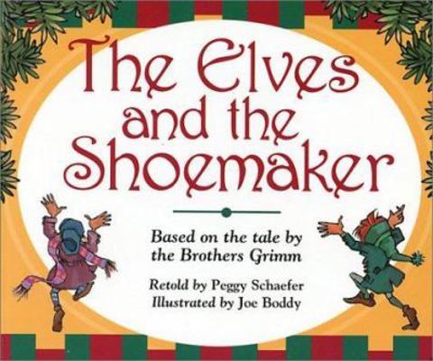 The Elves and the Shoemaker 0824942302 Book Cover