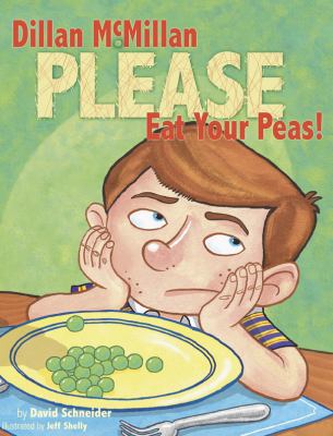 Dillan McMillan, Please Eat Your Peas 0971027889 Book Cover