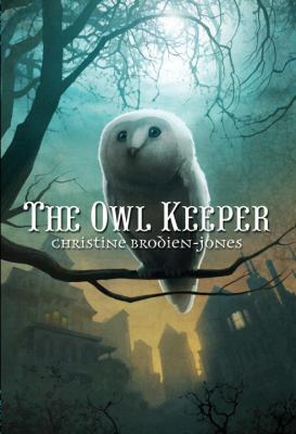 The Owl Keeper 0385738145 Book Cover