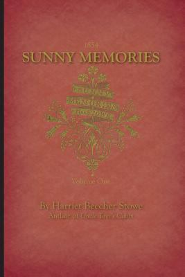 Sunny Memories of Foreign Lands Vol. I 1429093579 Book Cover