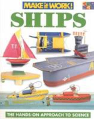 Ships (Make It Work! Science) 1587283735 Book Cover