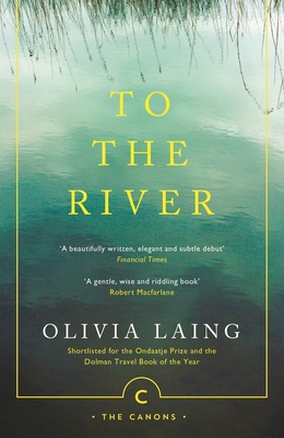To the River (Canons, 71) 1847677932 Book Cover