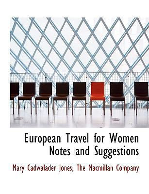 European Travel for Women Notes and Suggestions 1140332333 Book Cover