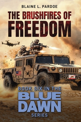 The Brushfires of Freedom 1966625618 Book Cover