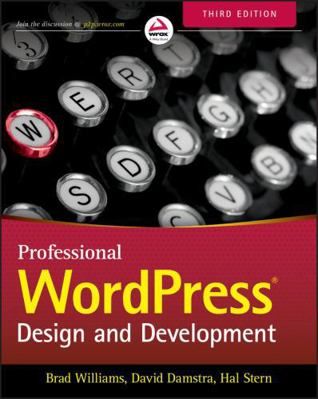 Professional Wordpress: Design and Development 1118987241 Book Cover