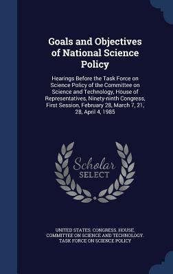 Goals and Objectives of National Science Policy... 1340070723 Book Cover