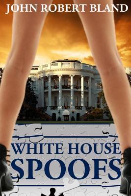 White House Spoofs 1495327310 Book Cover