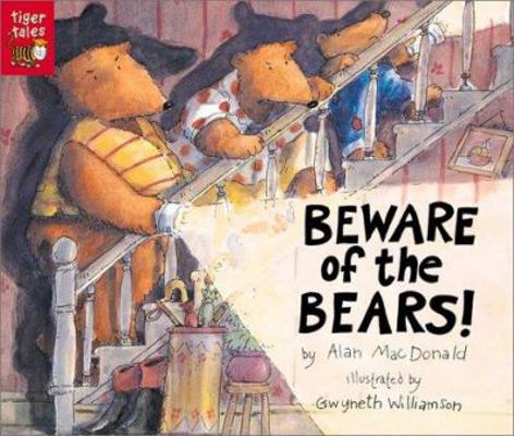 Beware of the Bears! 1589253590 Book Cover