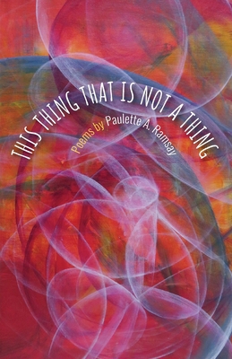 This Thing That Is Not a Thing 9766530254 Book Cover