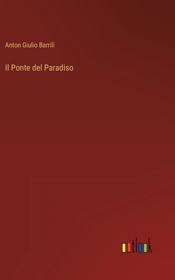 Il Ponte del Paradiso [Italian] 3368008439 Book Cover