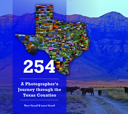 254: A Photographer's Journey Through Every Tex... 0764361635 Book Cover