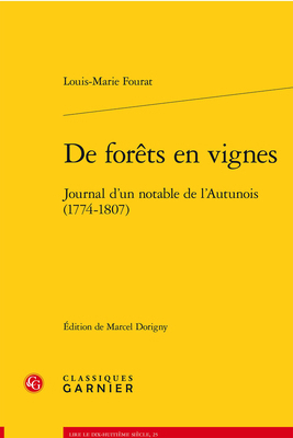 de Forets En Vignes: Journal d'Un Notable de l'... [French] 2406136221 Book Cover