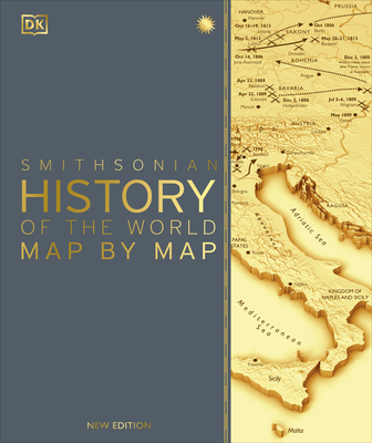 History of the World Map by Map 0744084962 Book Cover