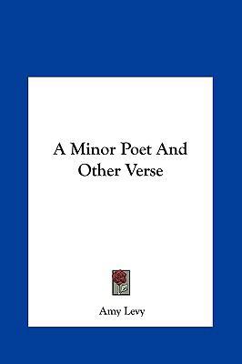 A Minor Poet and Other Verse 1161418067 Book Cover