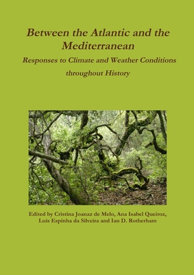 Between the Atlantic and the Mediterranean: Res... 1904098533 Book Cover