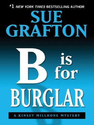 B Is for Burglar [Large Print] 1410406822 Book Cover