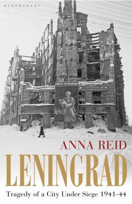Leningrad: Tragedy of a City Under Siege, 1941-44 1408819821 Book Cover