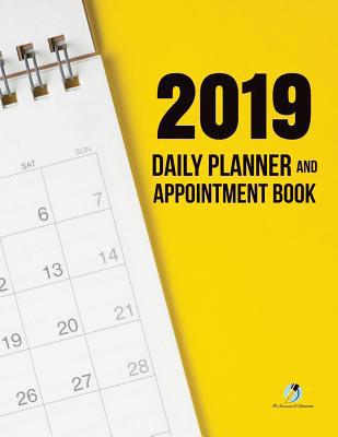 2019 Daily Planner and Appointment Book 1541966368 Book Cover