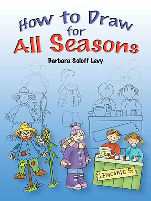 How to Draw for All Seasons 0486462196 Book Cover