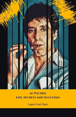 Al Pacino: Life, Secrets and Successes: The off...            Book Cover