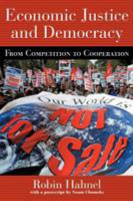 Economic Justice and Democracy: From Competitio... 0415933455 Book Cover