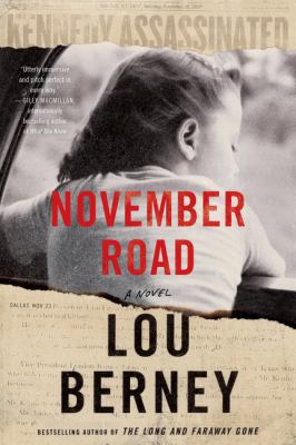 November Road: A Novel 0062874756 Book Cover