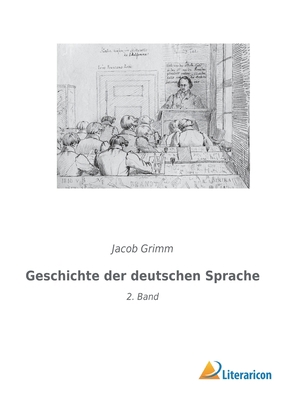 Geschichte der deutschen Sprache: 2. Band [German] 3965067079 Book Cover