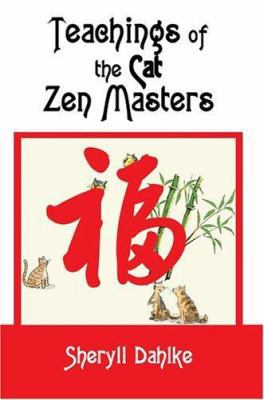 Teachings of the Cat Zen Masters 0595669166 Book Cover