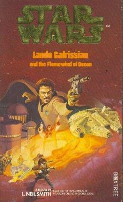 Star Wars: Lando Calrissian and the Flamewind o... 0752203266 Book Cover