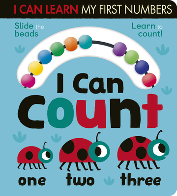 I Can Count: Slide the Beads, Learn to Count! 1680106864 Book Cover