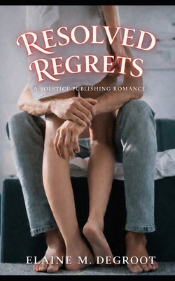 Resolved Regrets B0GVNGQZXX Book Cover