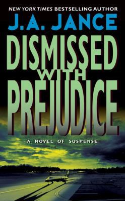 Dismissed with Prejudice B0073P40PG Book Cover