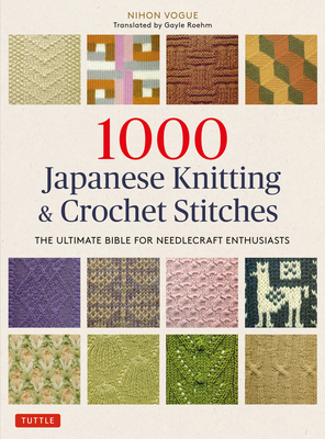 1000 Japanese Knitting & Crochet Stitches: The ... 4805315199 Book Cover