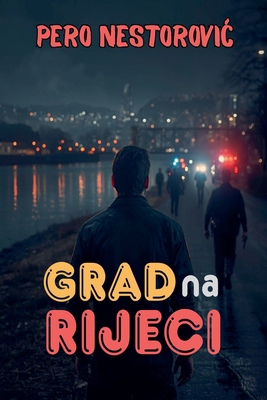Grad na Rijeci [Serbian] B0FQFPYKZM Book Cover