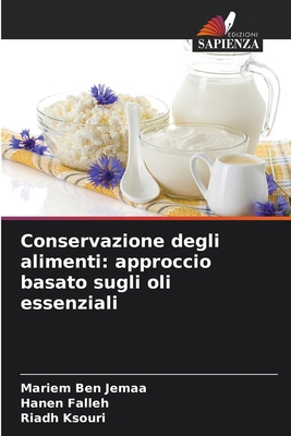 Conservazione degli alimenti: approccio basato ... [Italian] 620885878X Book Cover