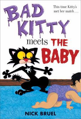 Bad Kitty Meets the Baby 1596435976 Book Cover