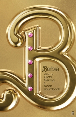 Barbie: The Screenplay 0571390137 Book Cover