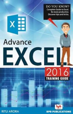 Advance Excel 2016 Training Guide 9386551829 Book Cover