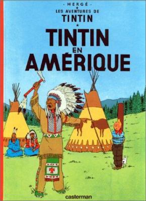 Tintin En Amerique [French] 220300102X Book Cover