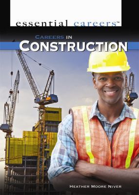 Careers in Construction 144889476X Book Cover