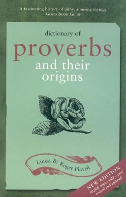 Dictionary of Proverbs and their Origins 1856267369 Book Cover