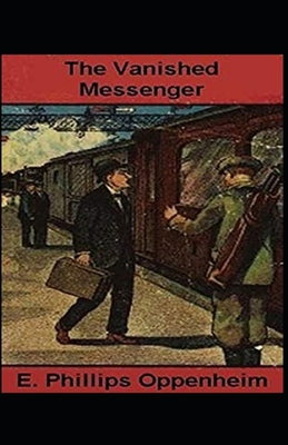 The Vanished Messenger Illustrated B08GFYF1M1 Book Cover