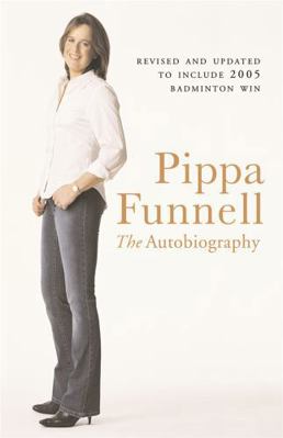 Pippa Funnell: The Autobiography 0752865196 Book Cover