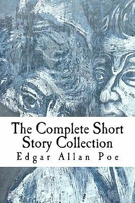 Edgar Allan Poe: The Complete Short Story Colle... 1453643141 Book Cover
