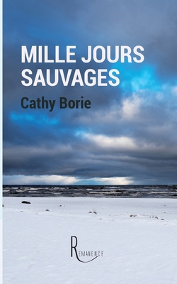 Mille jours sauvages [French] 2378700040 Book Cover