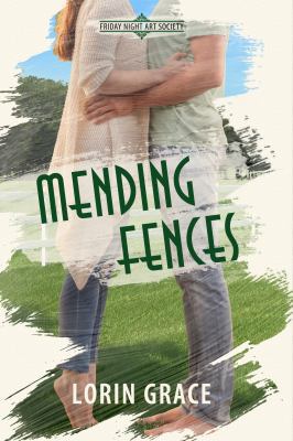 Mending Fences (Artists & Billionaires) 0998411035 Book Cover