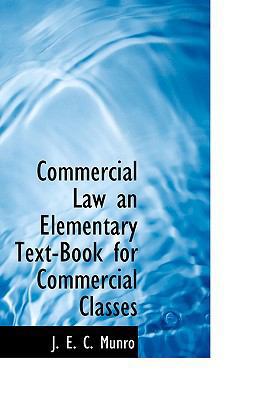 Commercial Law an Elementary Text-Book for Comm... 1110428472 Book Cover